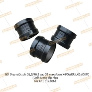 Nối ống nước phi 31,5/40,5 cao 32 Maxxforce ĐKM X-POWER.LXĐ (Chất lượng lắp ráp)