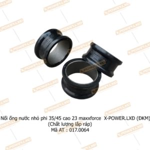 Nối ống nước nhỏ phi 35/45 cao 23 Maxxforce ĐKM X-POWER.LXĐ (Chất lượng lắp ráp)