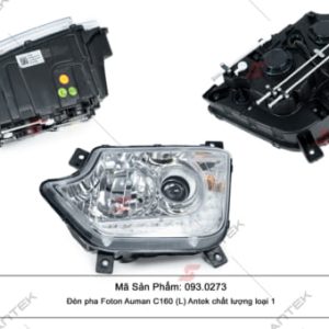 0930273 - Đèn pha Foton Auman C160 L chất lượng loại 1 Antek