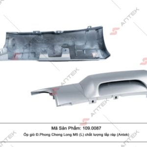 1090087 - Ốp gió Chenglong M5 (L) chất lượng lắp ráp Antek