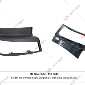 1100043 - Ốp đèn pha Chenglong M5 tải thùng 4 chân (R) Antek chất lượng loại 1