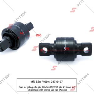 Cao su giằng cầu phi 90x64x152 lỗ phi 21 (cao su) Shacman – Antek