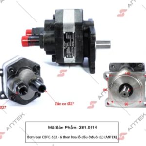 Bơm ben CBFC-532/6 then hoa lỗ dầu ở đuôi (L) – Antek
